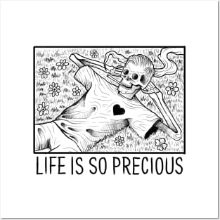 LIFE IS SO PRECIOUS Posters and Art